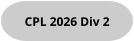 CPL 2026 Div 2