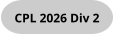 CPL 2026 Div 2